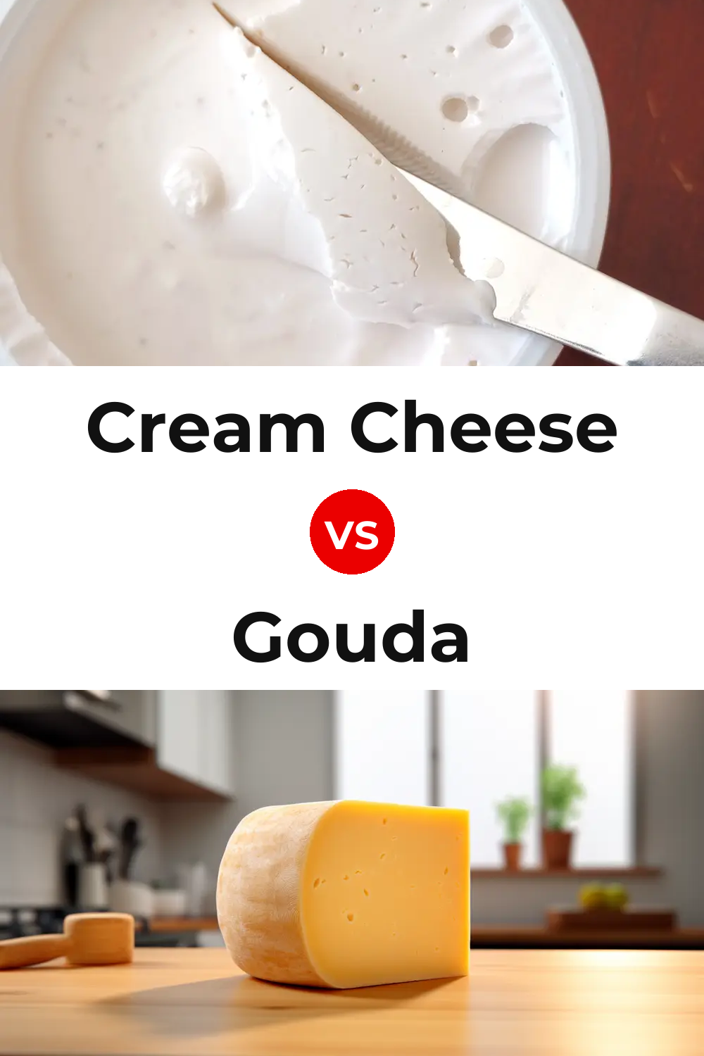 Cream Cheese vs Gouda Cheese Pinterest comparison