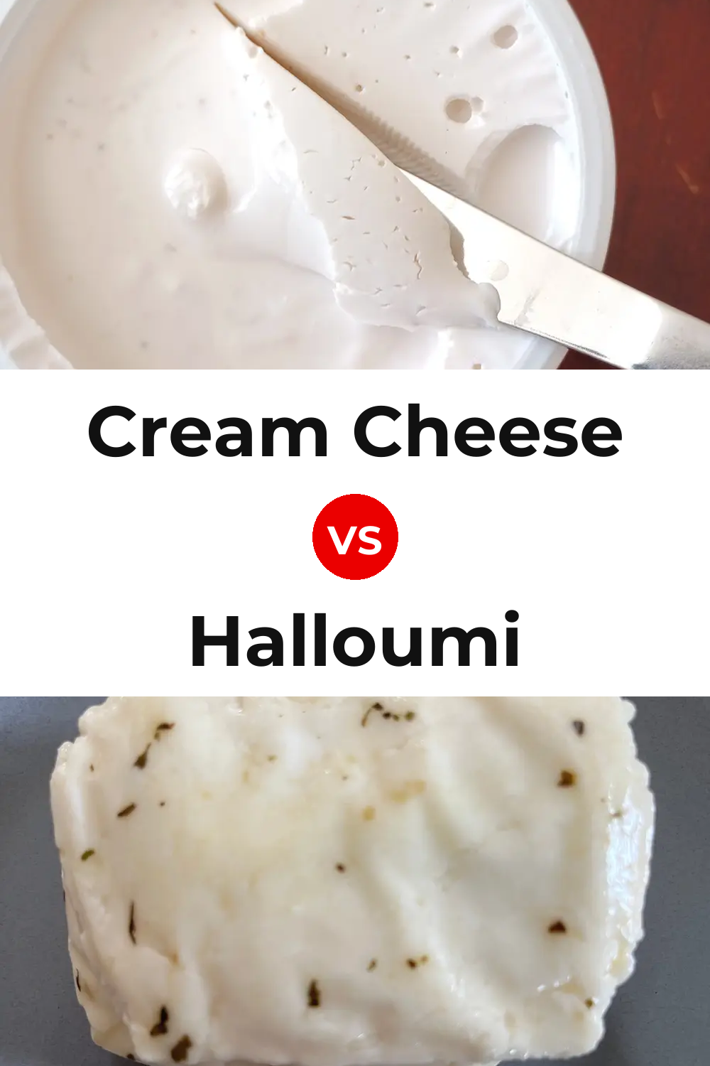 Cream Cheese vs Halloumi Cheese Pinterest comparison