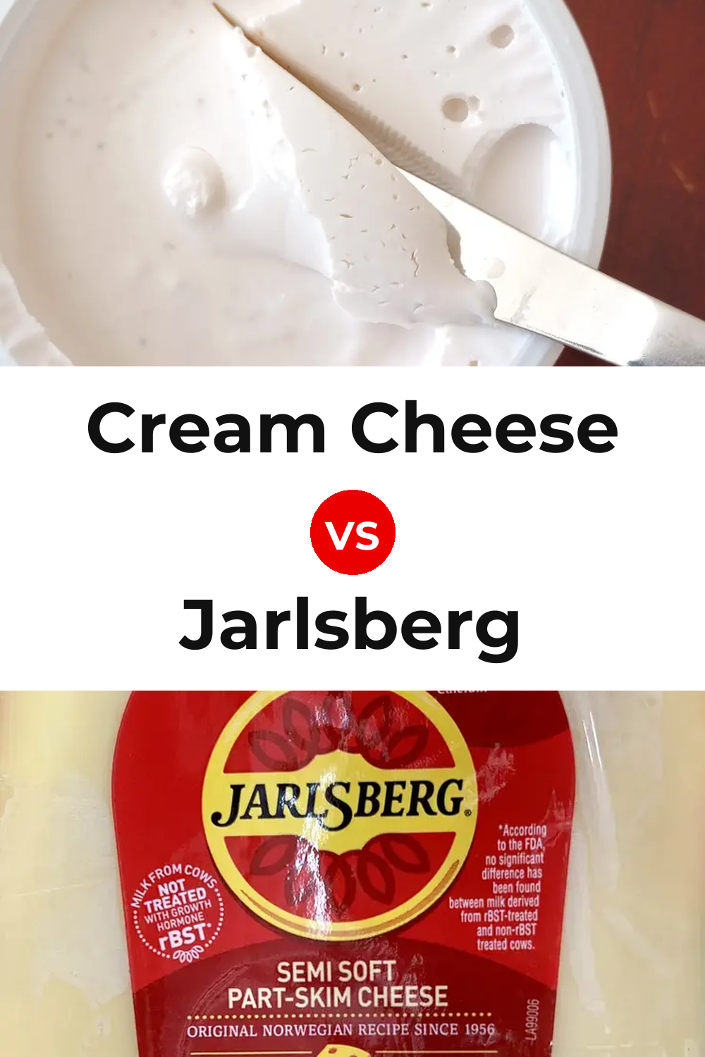 Cream Cheese vs Jarlsberg Cheese Pinterest comparison