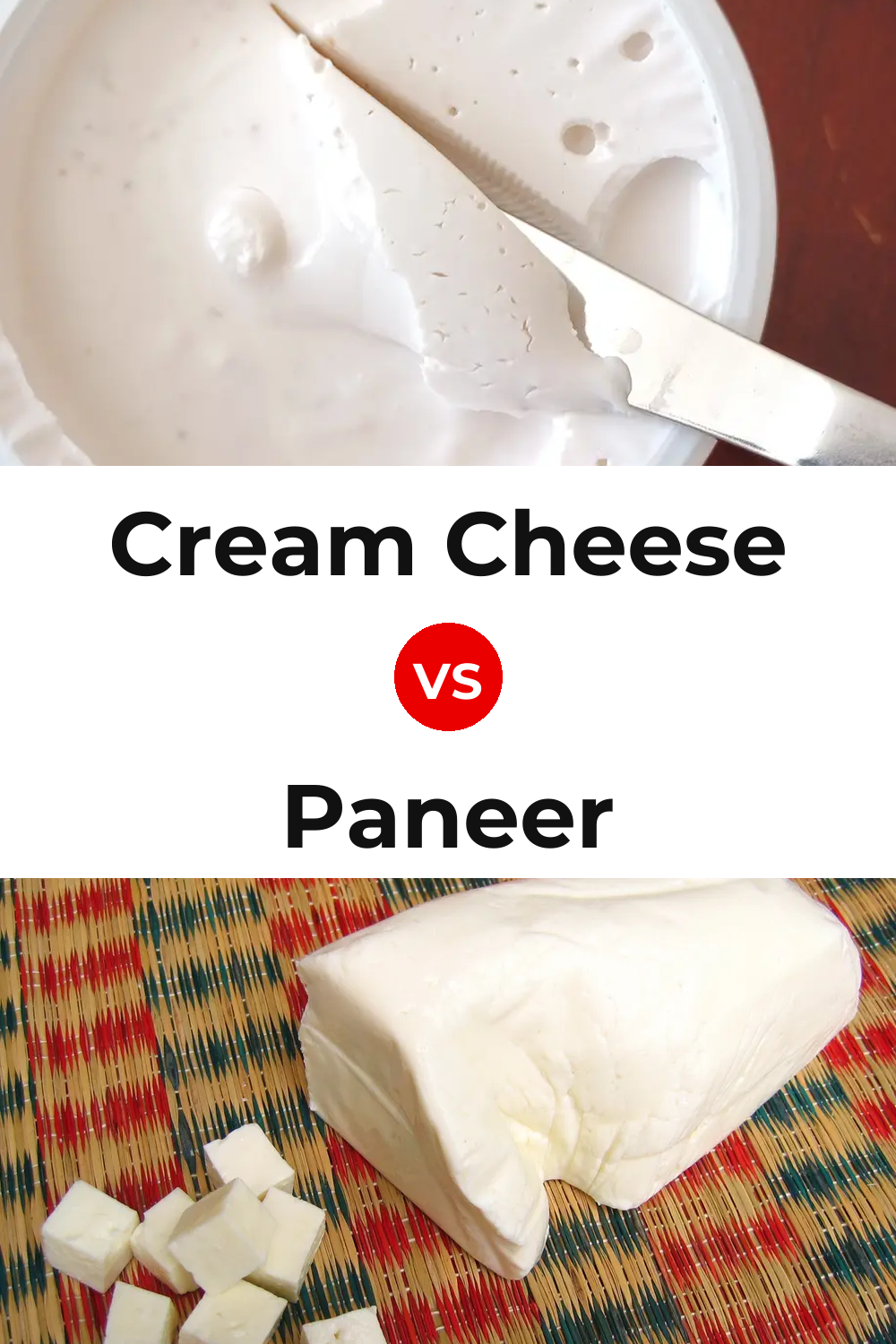 Cream Cheese vs Paneer Cheese Pinterest comparison