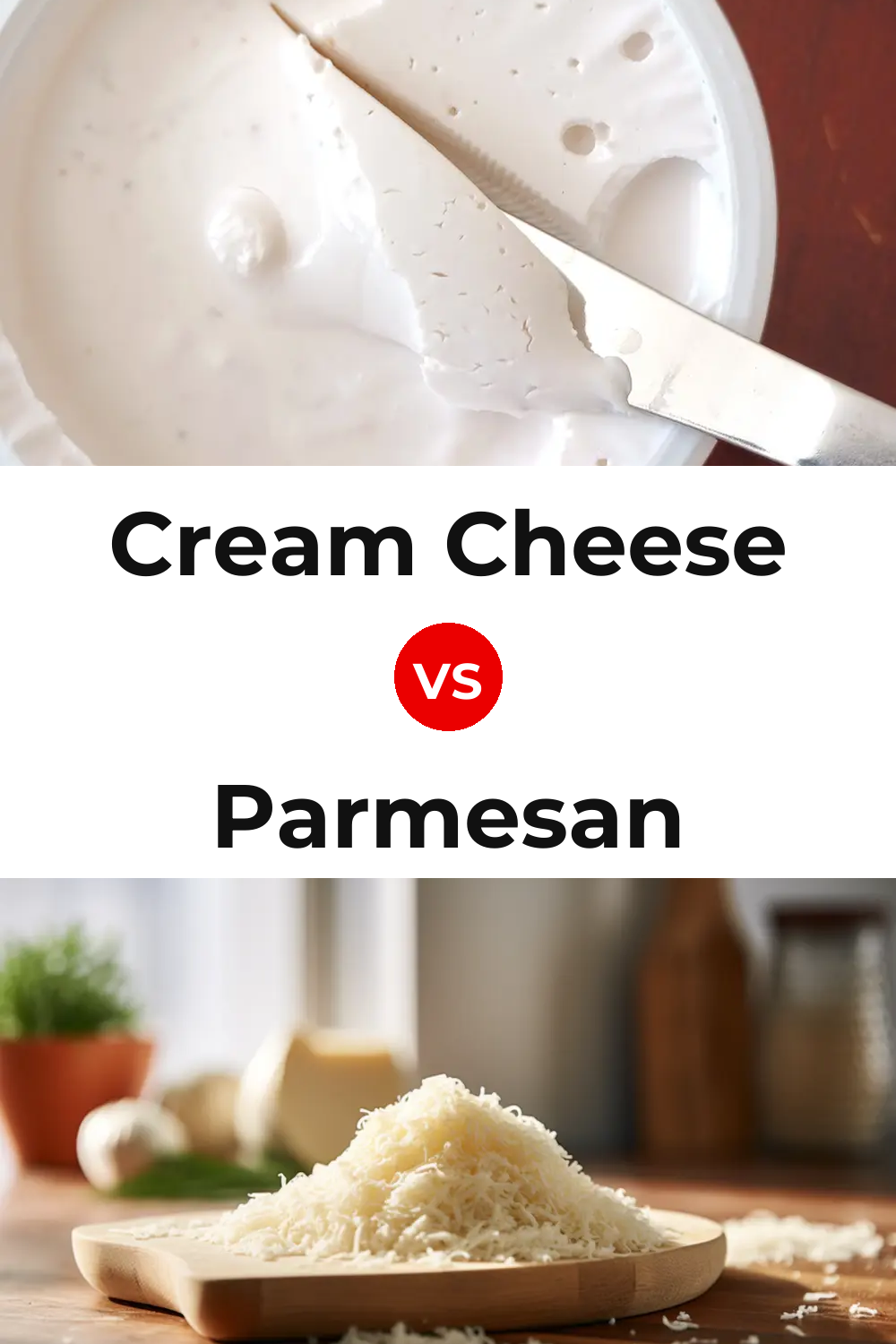 Cream Cheese vs Parmesan Cheese Pinterest comparison