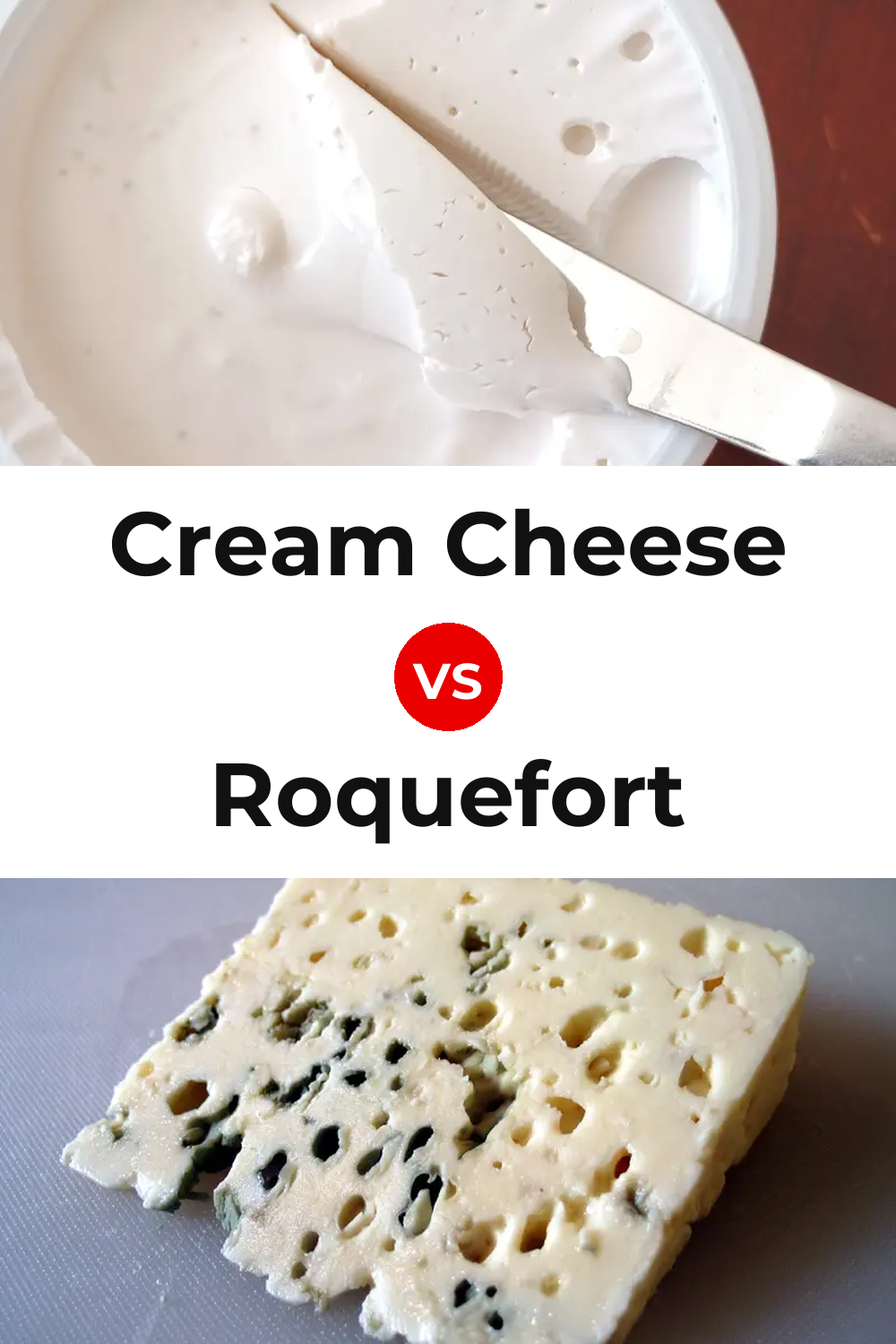 Cream Cheese vs Roquefort Cheese Pinterest comparison
