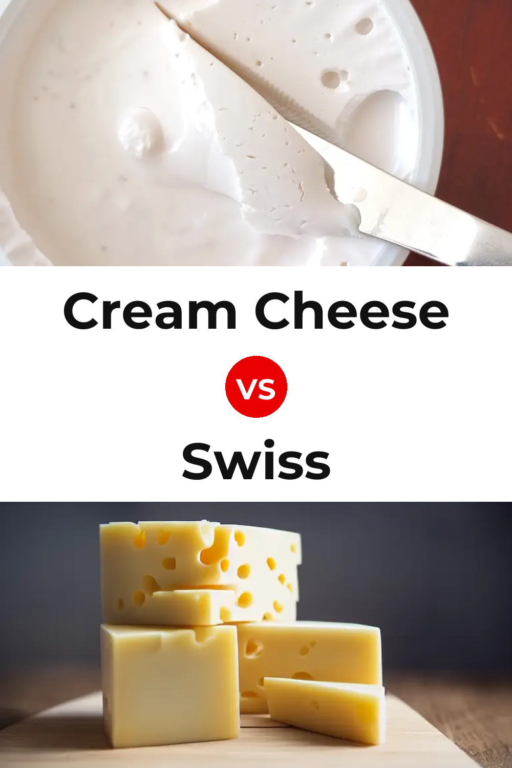 Cream Cheese vs Swiss Cheese Pinterest comparison