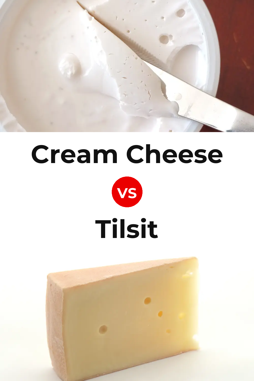 Cream Cheese vs Tilsit Cheese Pinterest comparison