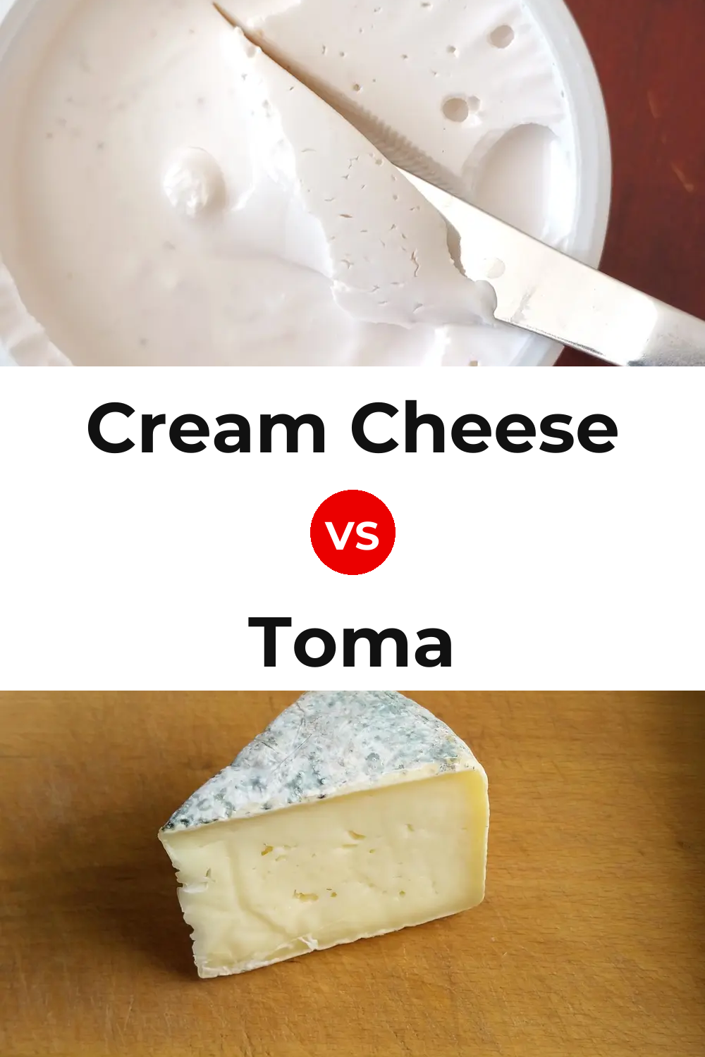 Cream Cheese vs Toma Cheese Pinterest comparison