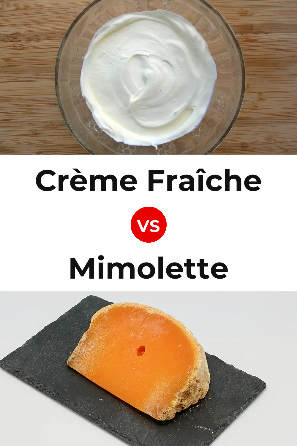 Crème Fraîche Cheese vs Mimolette Cheese Pinterest comparison