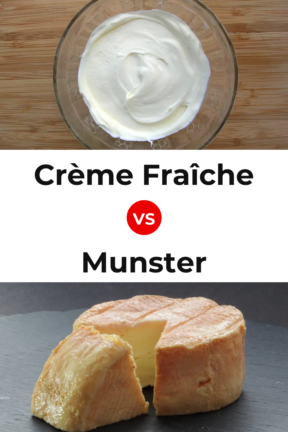 Crème Fraîche Cheese vs Munster Cheese Pinterest comparison