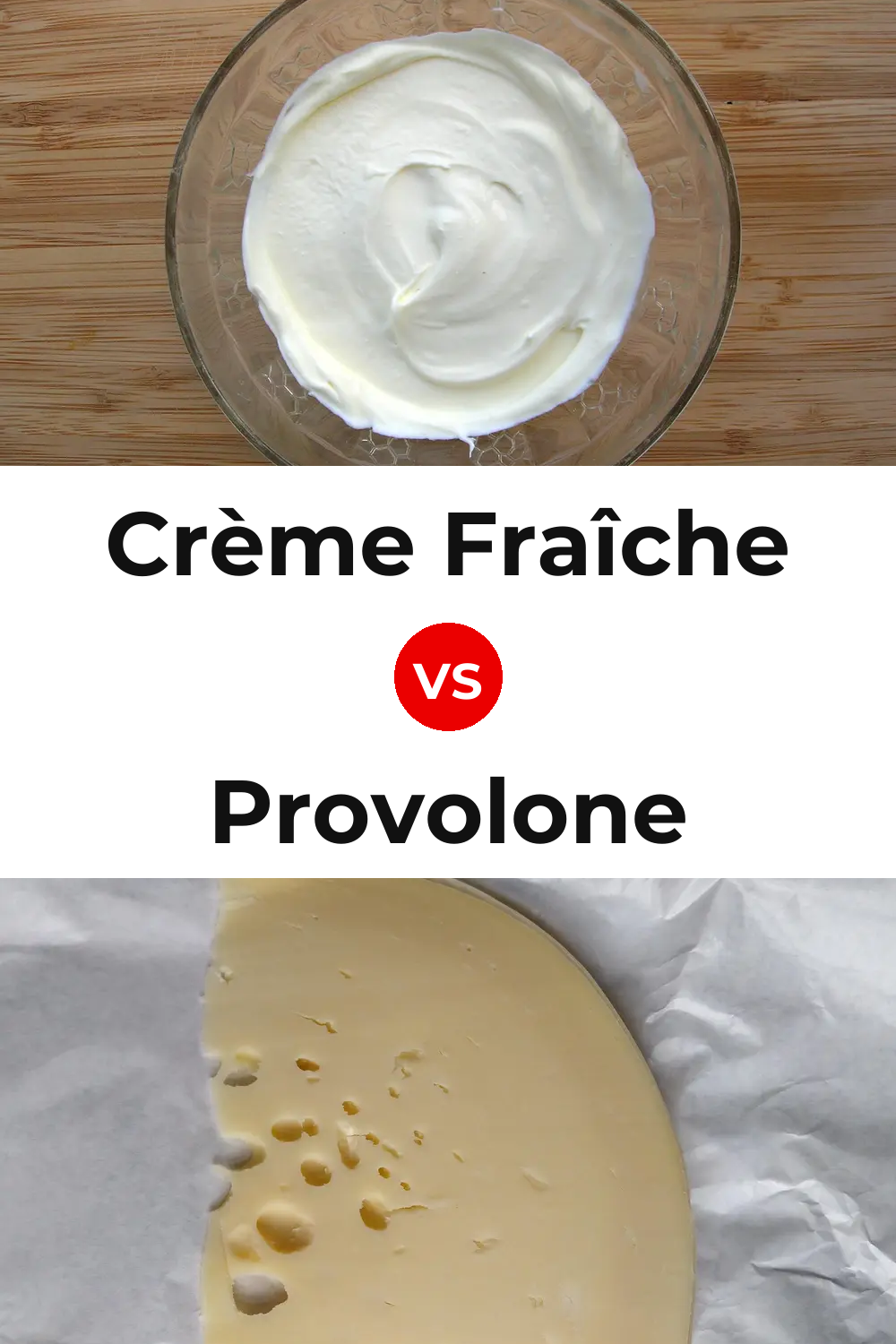 Crème Fraîche Cheese vs Provolone Cheese Pinterest comparison