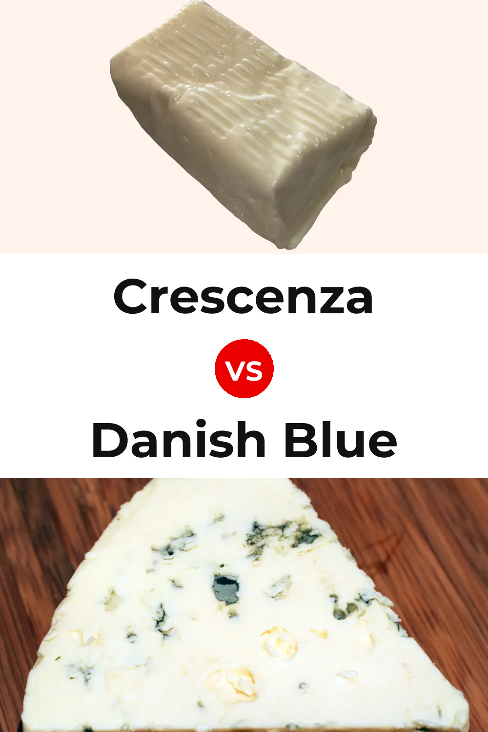 Crescenza Cheese vs Danish Blue Cheese Pinterest comparison