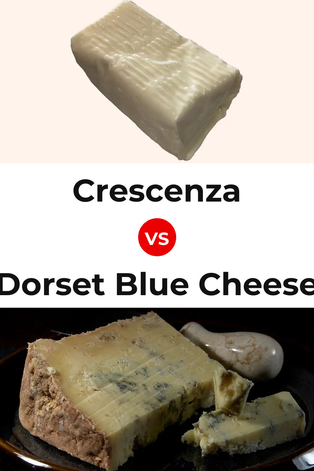 Crescenza Cheese vs Dorset Blue Cheese Pinterest comparison