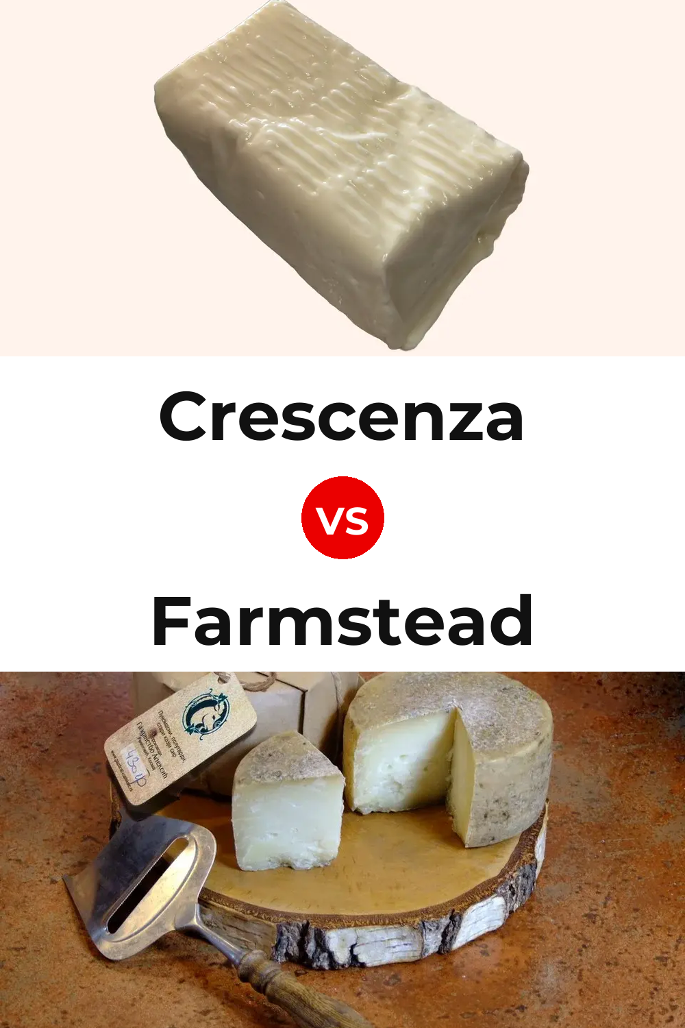 Crescenza Cheese vs Farmstead Cheese Pinterest comparison