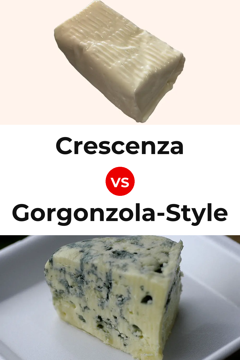 Crescenza Cheese vs Gorgonzola-Style Cheese Pinterest comparison