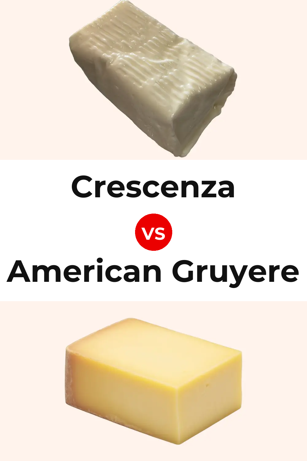 Crescenza Cheese vs American Gruyere Cheese Pinterest comparison