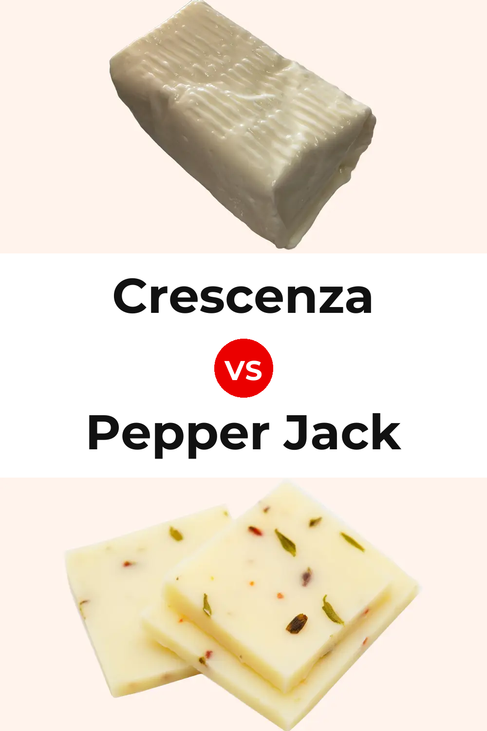 Crescenza Cheese vs Pepper Jack Cheese Pinterest comparison
