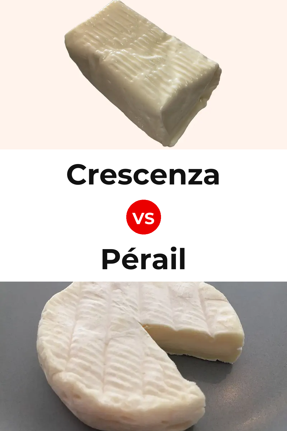 Crescenza Cheese vs Pérail Cheese Pinterest comparison