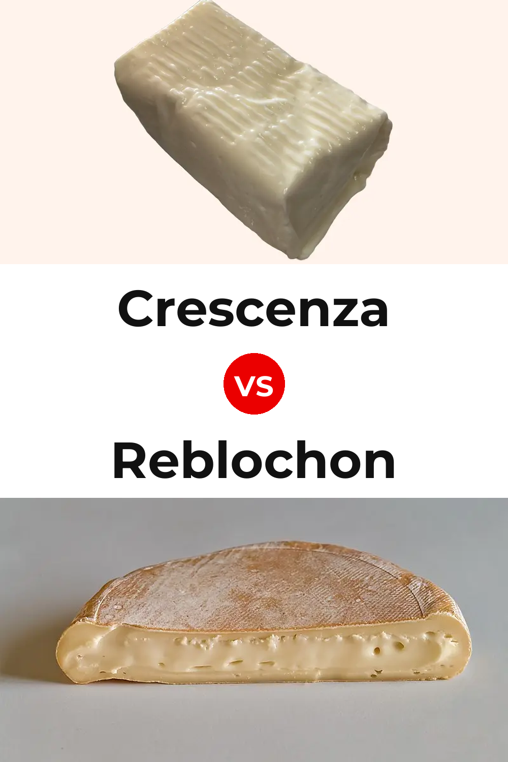 Crescenza Cheese vs Reblochon Cheese Pinterest comparison