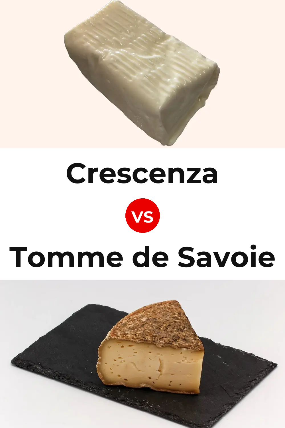 Crescenza Cheese vs Tomme de Savoie Cheese Pinterest comparison