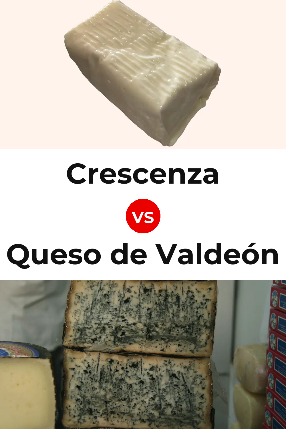 Crescenza Cheese vs Queso de Valdeón Pinterest comparison