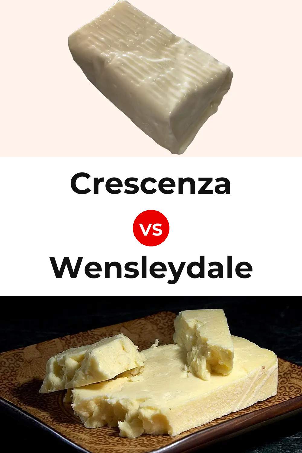 Crescenza Cheese vs Wensleydale Cheese Pinterest comparison