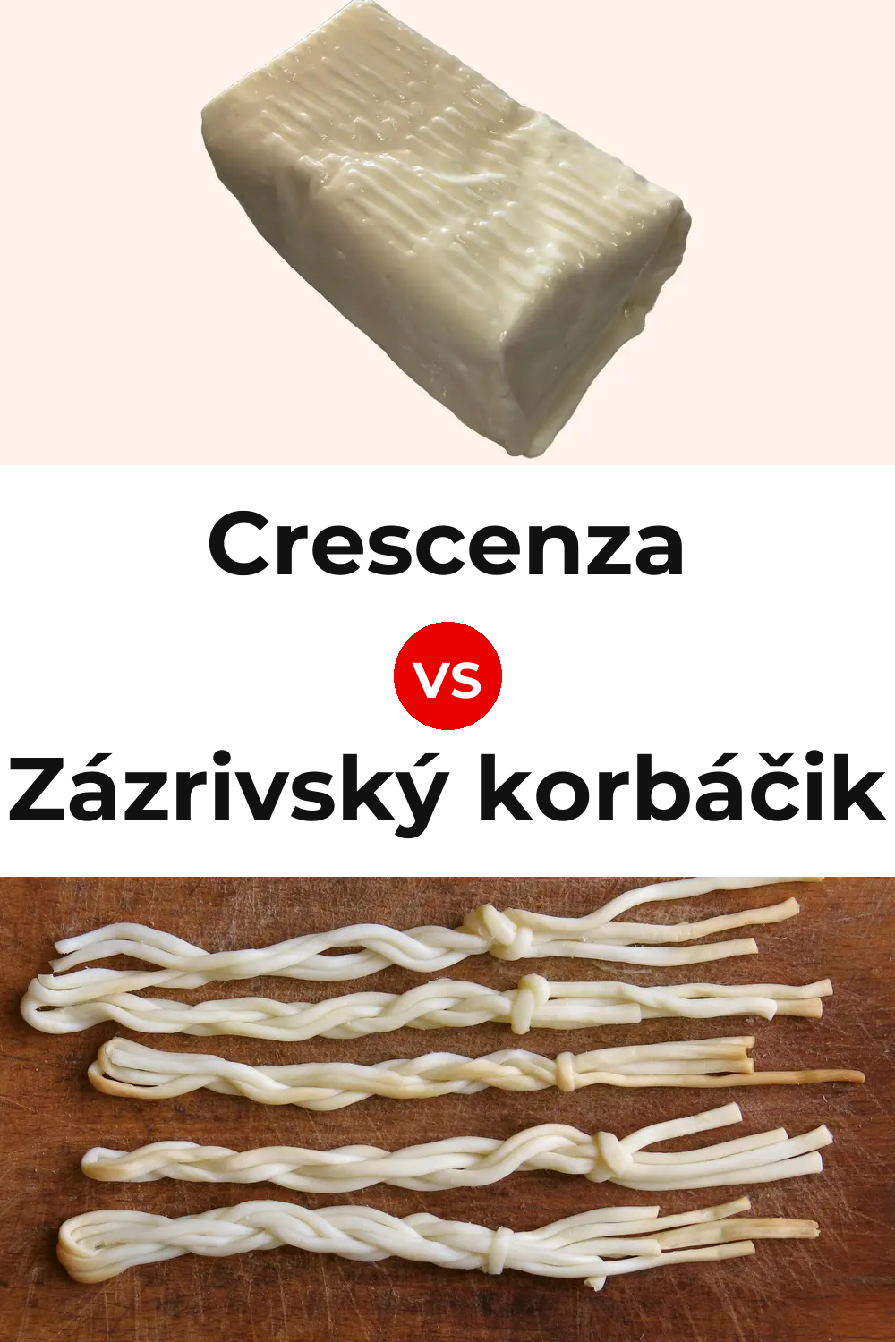 Crescenza Cheese vs Zázrivský korbáčik Cheese Pinterest comparison