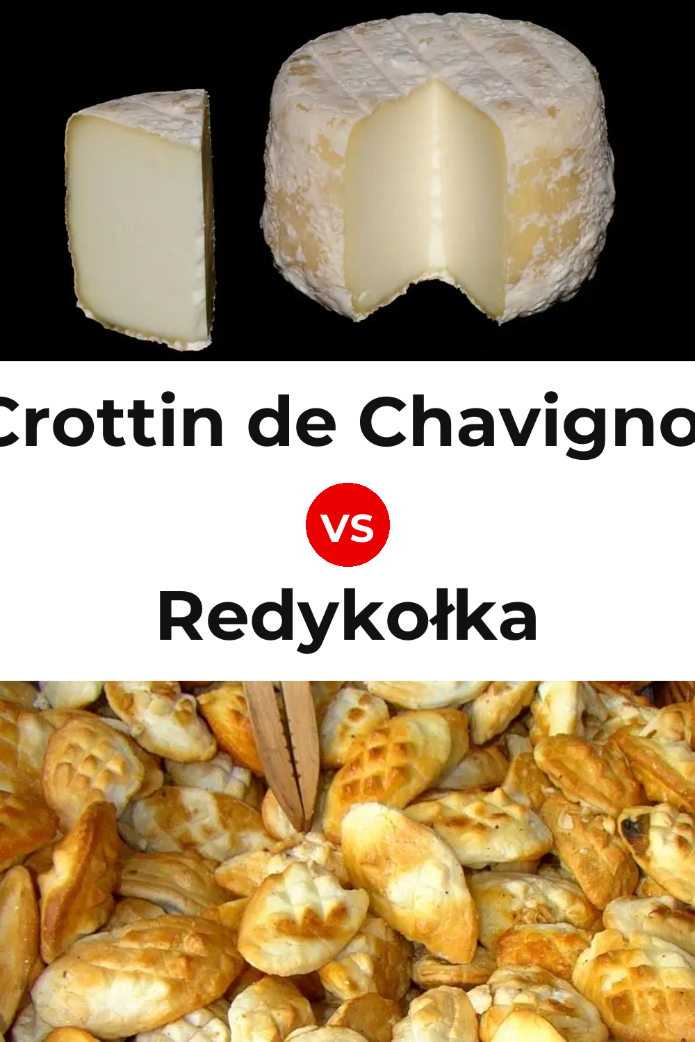 Crottin de Chavignol Cheese vs Redykołka Cheese Pinterest comparison