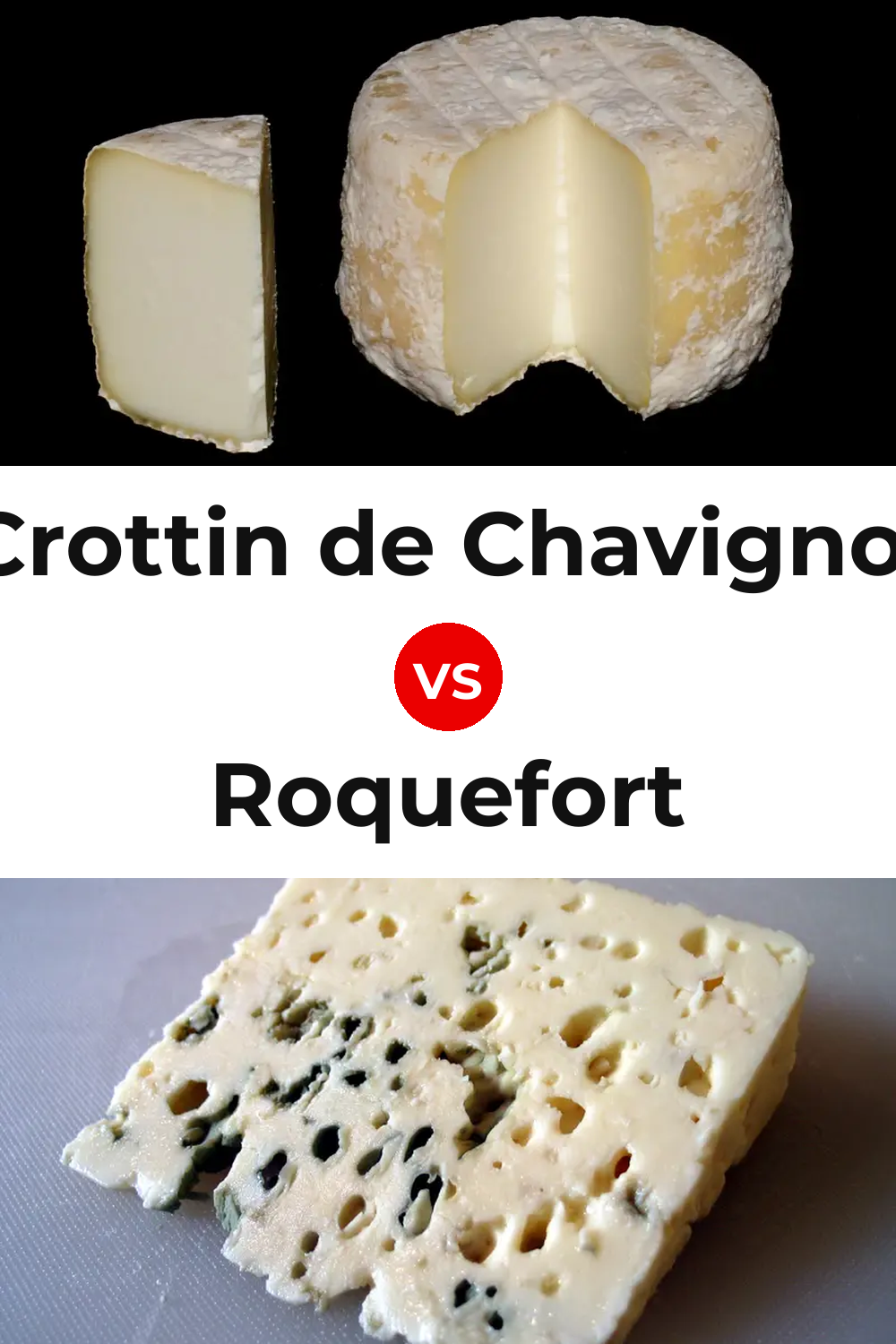 Crottin de Chavignol Cheese vs Roquefort Cheese Pinterest comparison