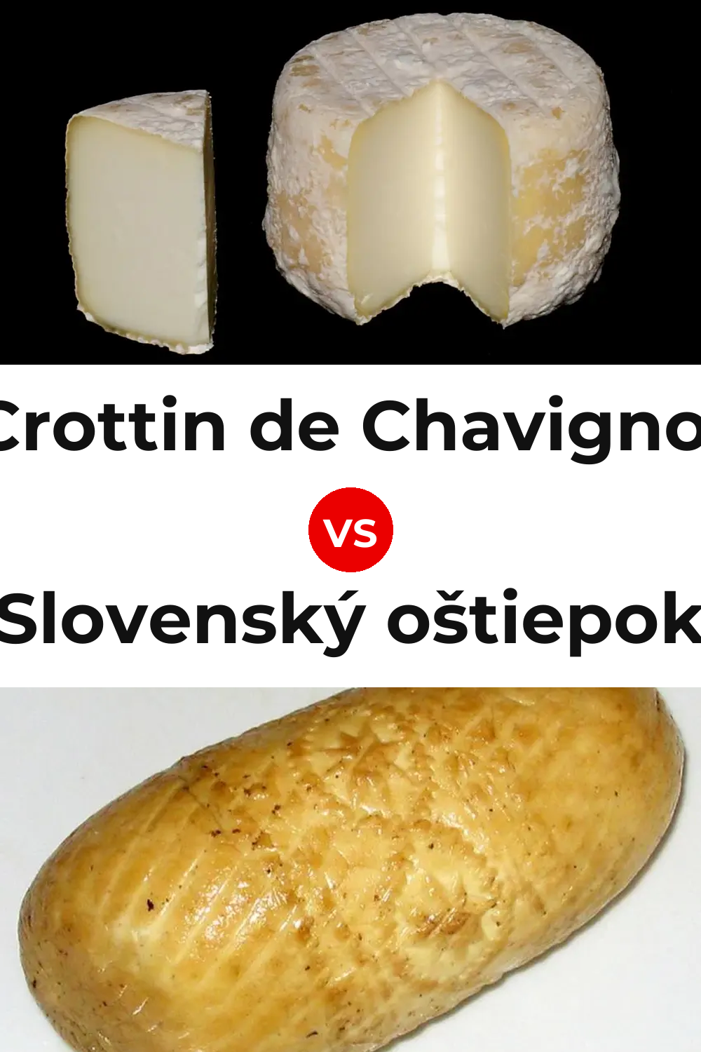 Crottin de Chavignol Cheese vs Slovenský oštiepok Cheese Pinterest comparison