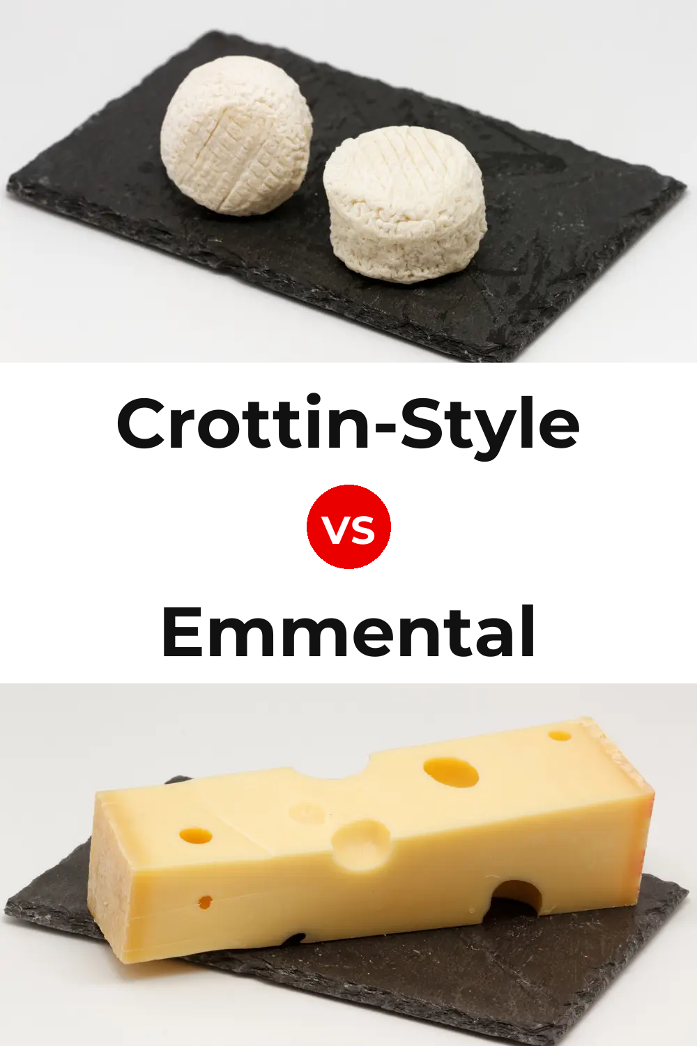 Crottin-Style Cheese vs Emmental Cheese Pinterest comparison