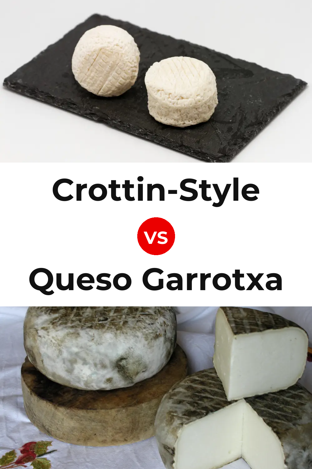 Crottin-Style Cheese vs Queso Garrotxa Pinterest comparison