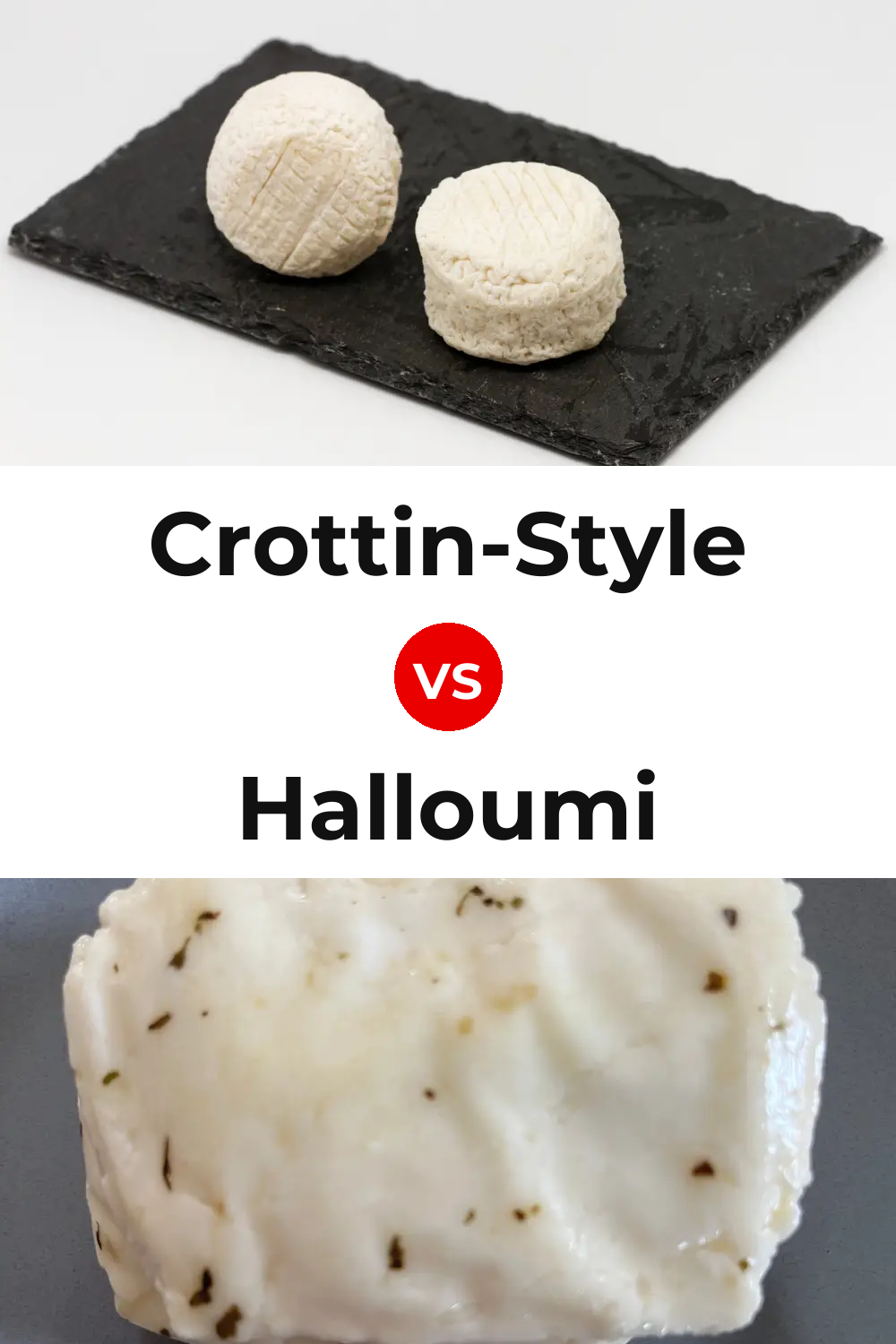 Crottin-Style Cheese vs Halloumi Cheese Pinterest comparison