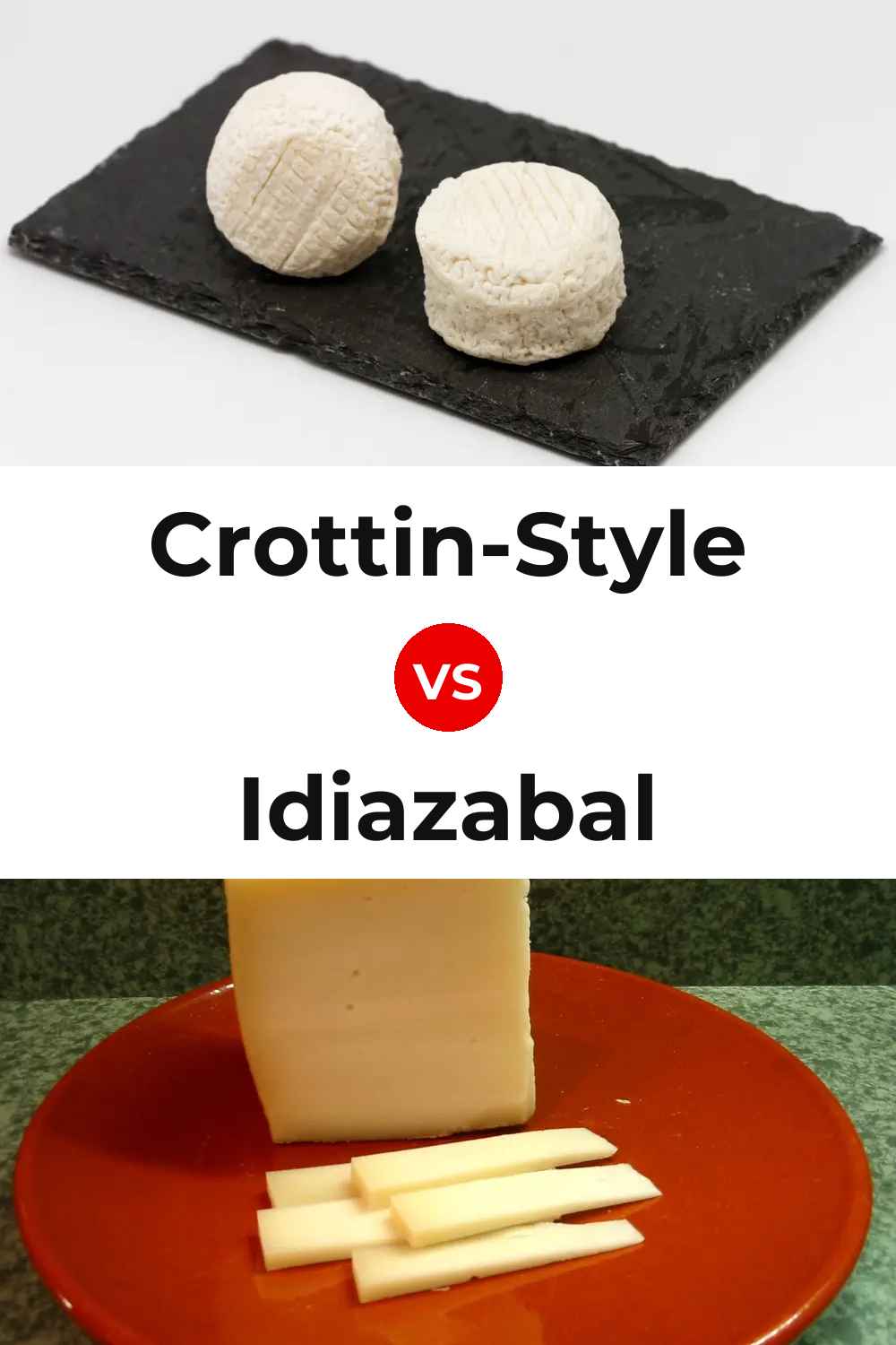 Crottin-Style Cheese vs Idiazabal Cheese Pinterest comparison