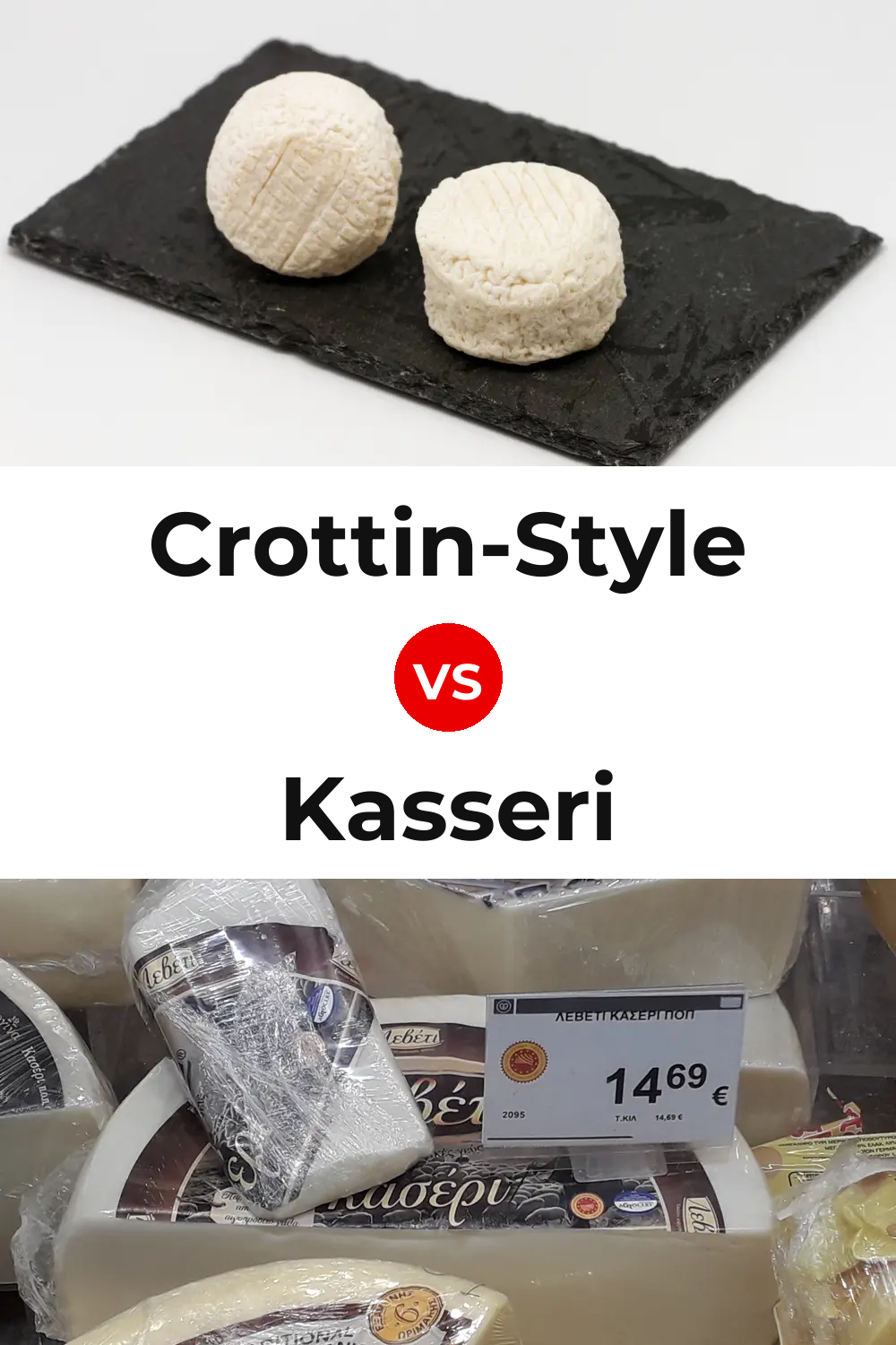 Crottin-Style Cheese vs Kasseri Cheese Pinterest comparison