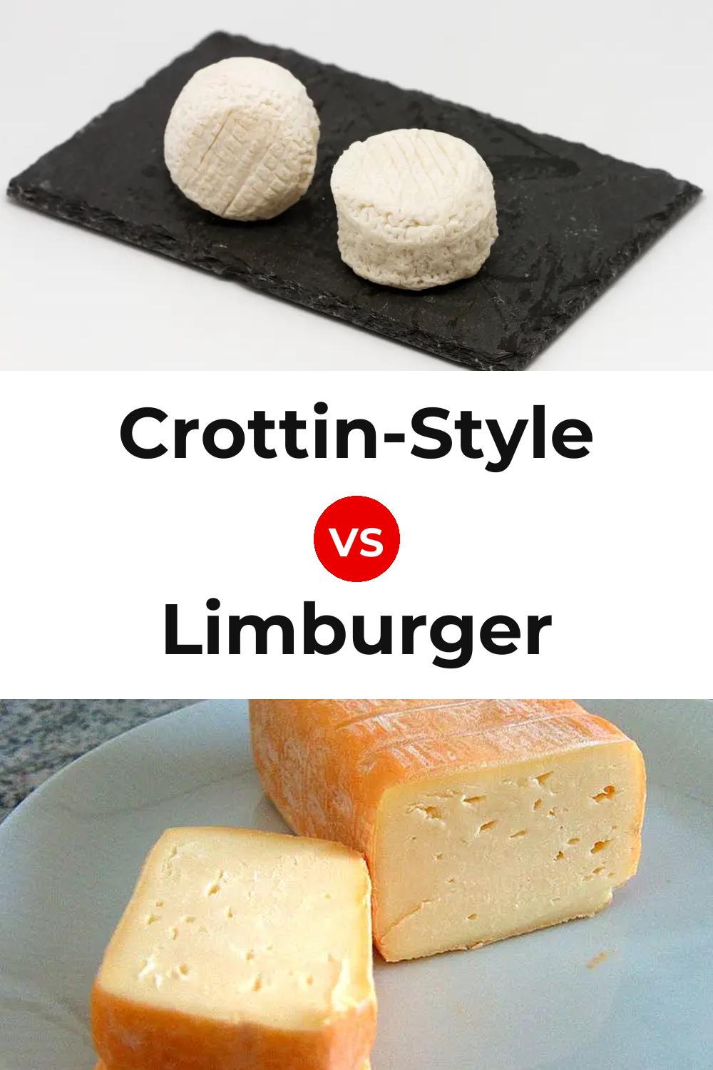 Crottin-Style Cheese vs Limburger Cheese Pinterest comparison