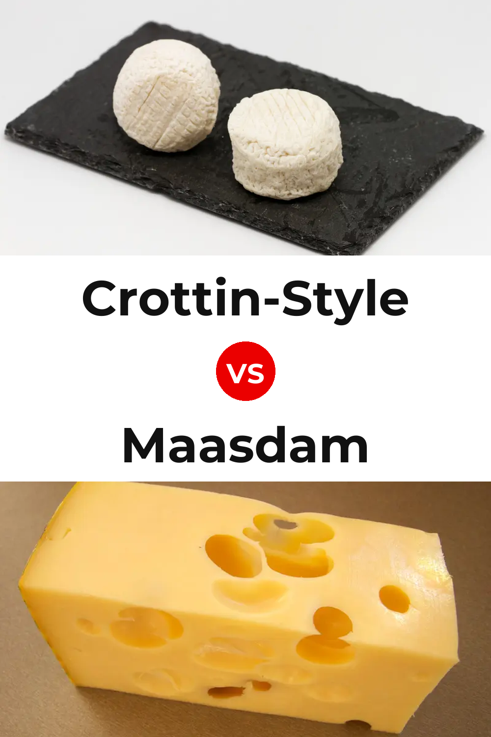 Crottin-Style Cheese vs Maasdam Cheese Pinterest comparison
