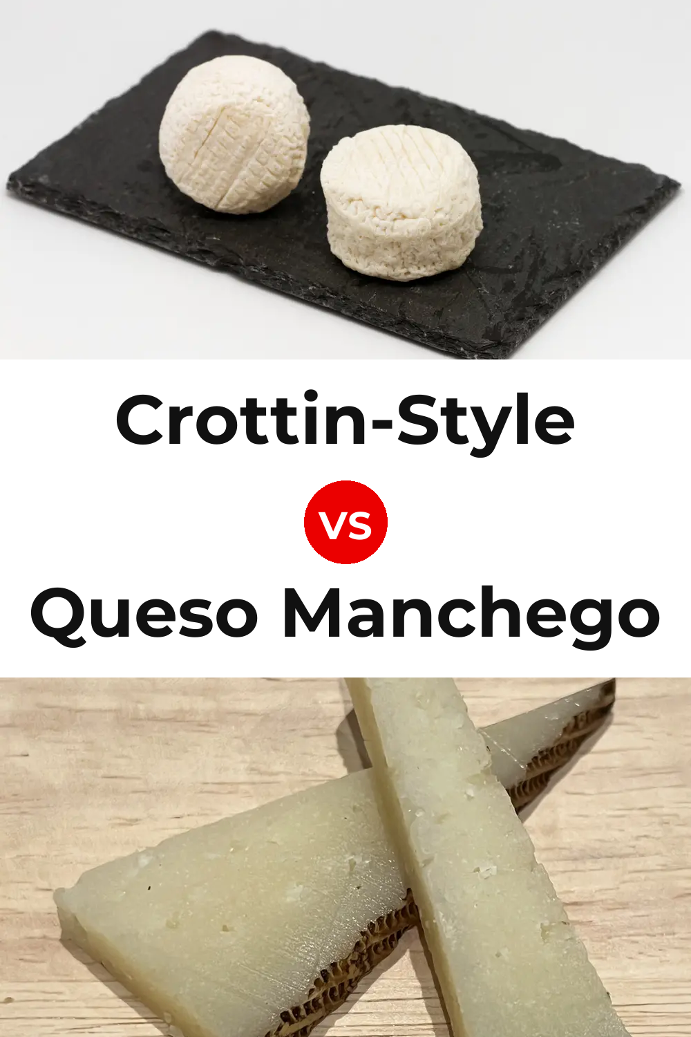 Crottin-Style Cheese vs Queso Manchego Pinterest comparison