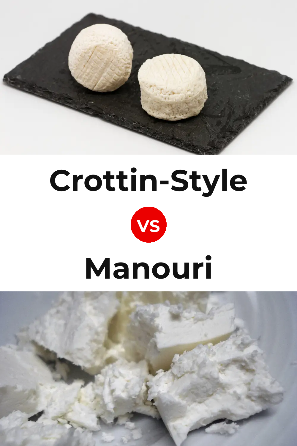 Crottin-Style Cheese vs Manouri Cheese Pinterest comparison