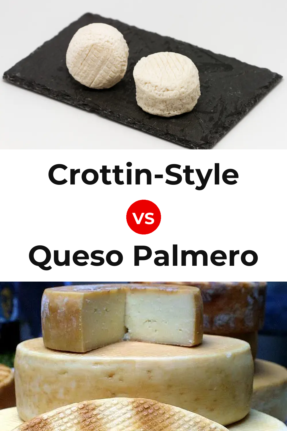 Crottin-Style Cheese vs Queso Palmero Pinterest comparison