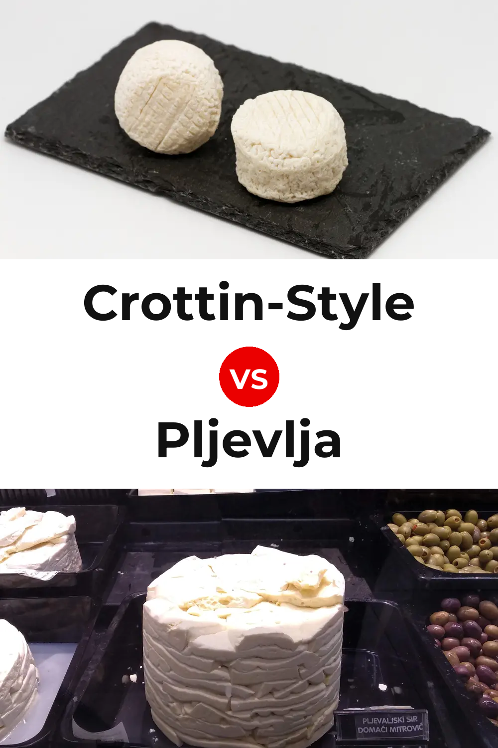 Crottin-Style Cheese vs Pljevlja Cheese Pinterest comparison