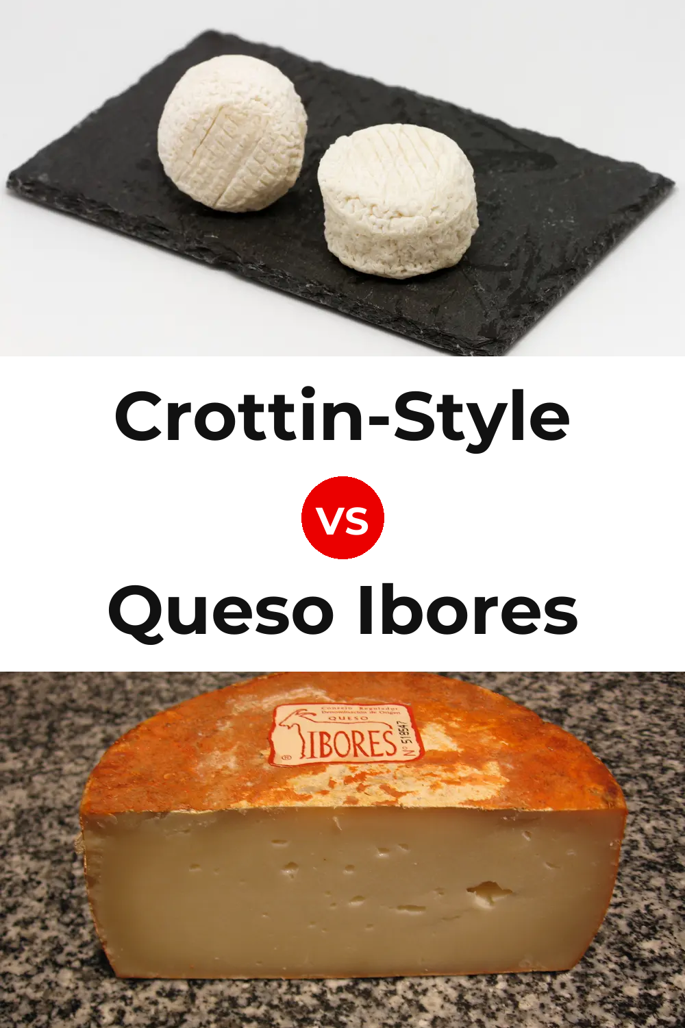 Crottin-Style Cheese vs Queso Ibores Pinterest comparison
