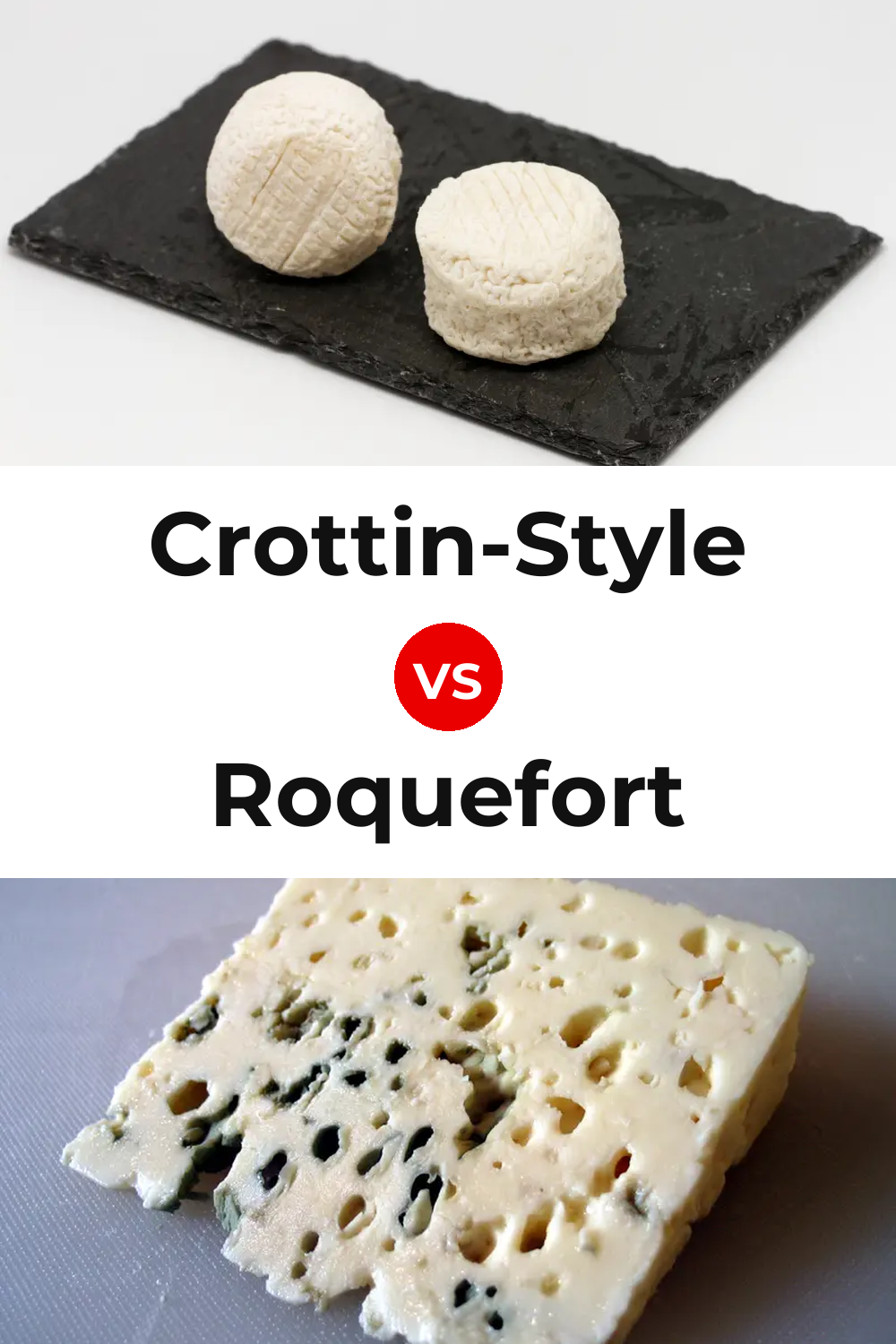 Crottin-Style Cheese vs Roquefort Cheese Pinterest comparison
