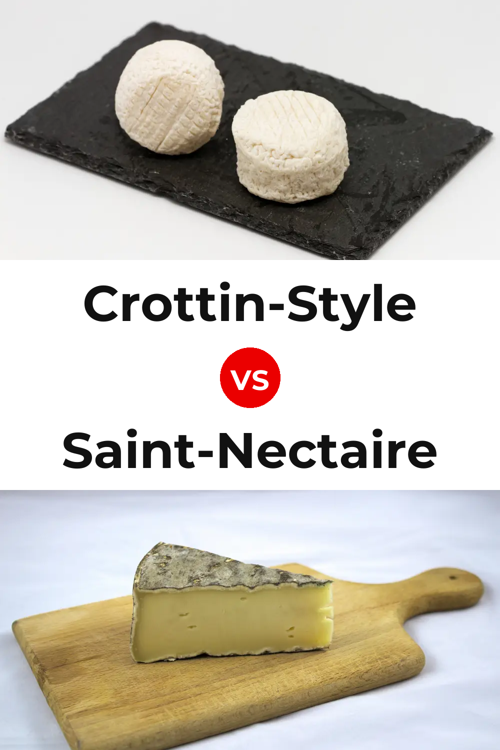 Crottin-Style Cheese vs Saint-Nectaire Cheese Pinterest comparison
