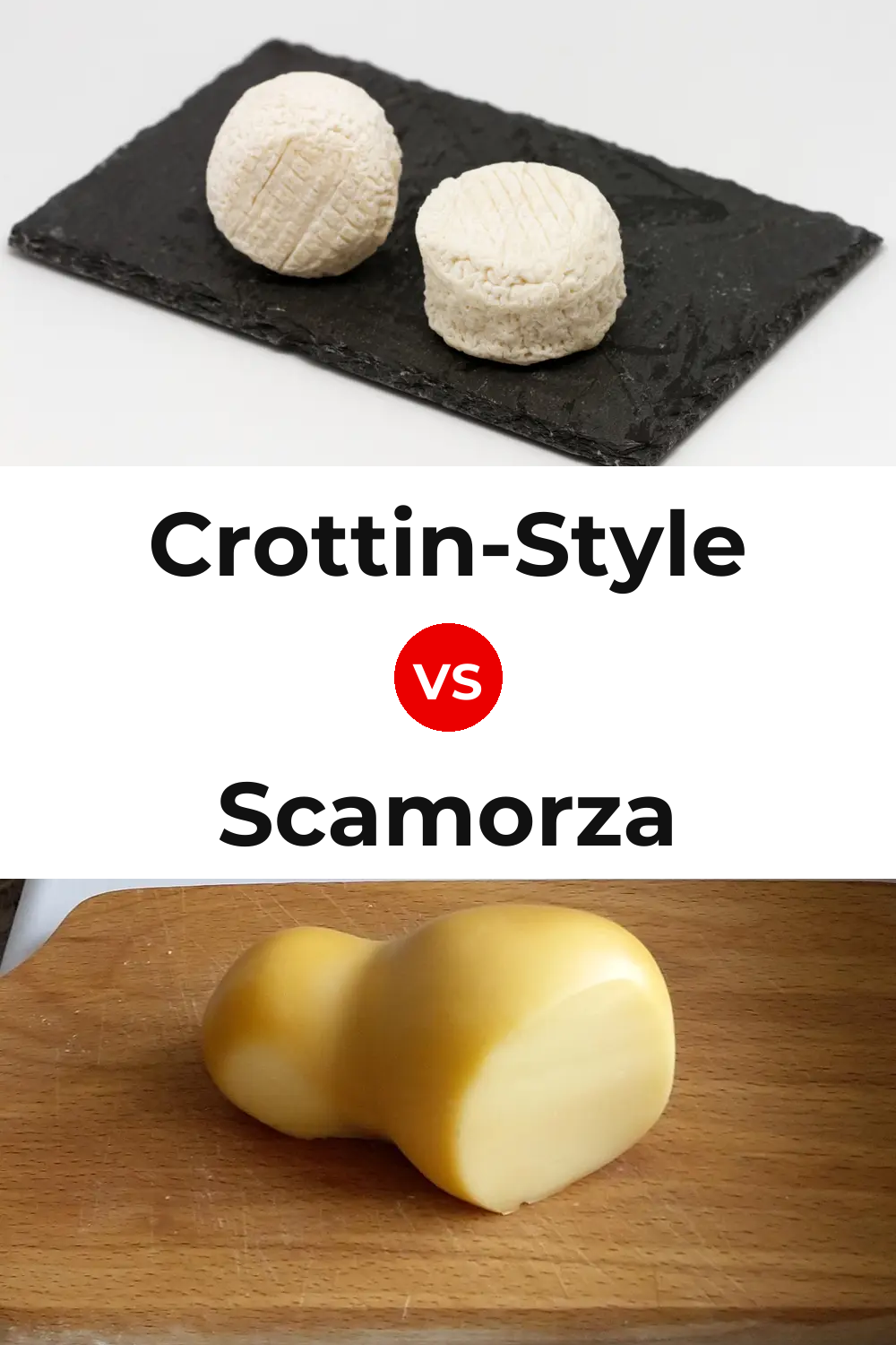 Crottin-Style Cheese vs Scamorza Cheese Pinterest comparison