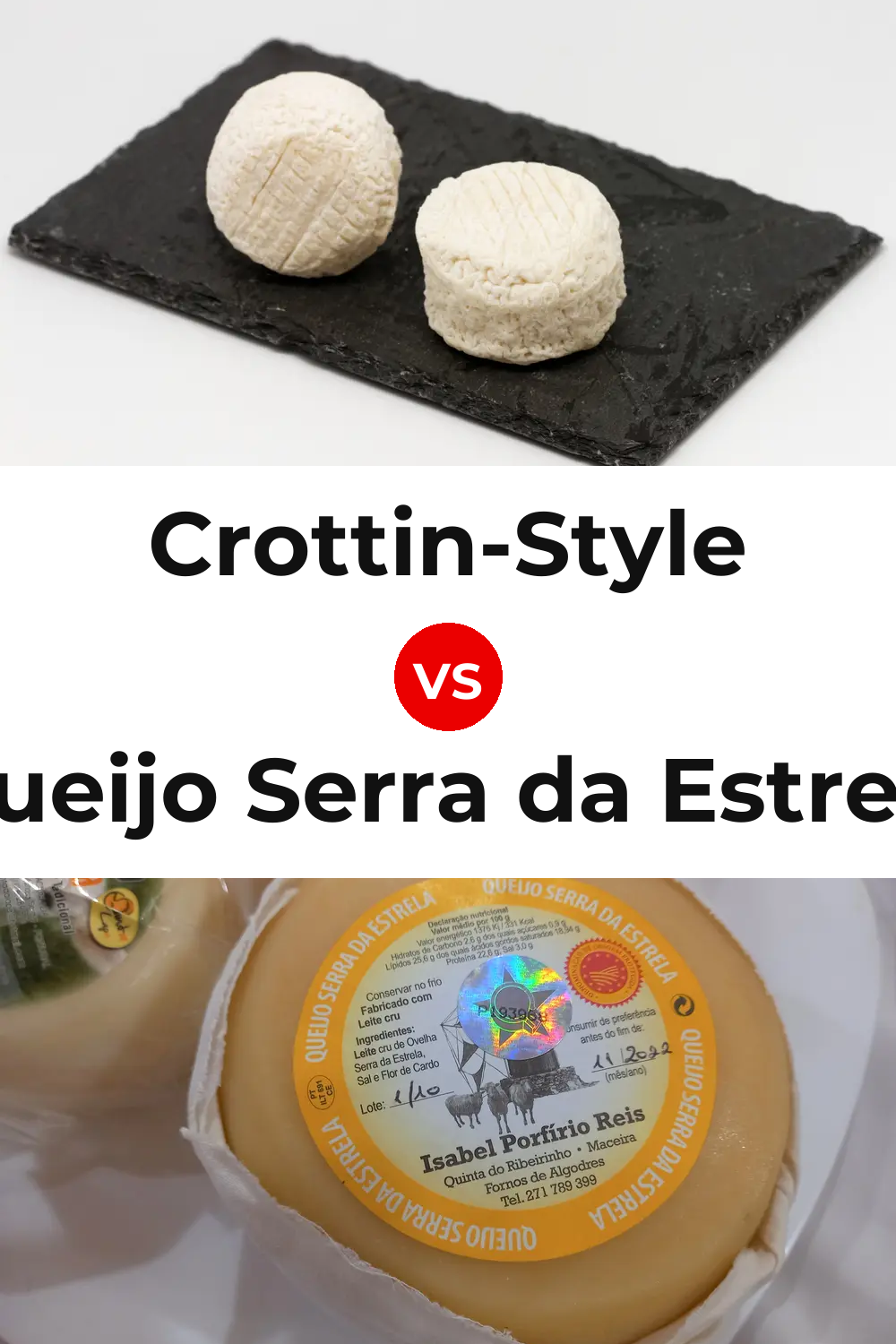Crottin-Style Cheese vs Queijo Serra da Estrela Pinterest comparison