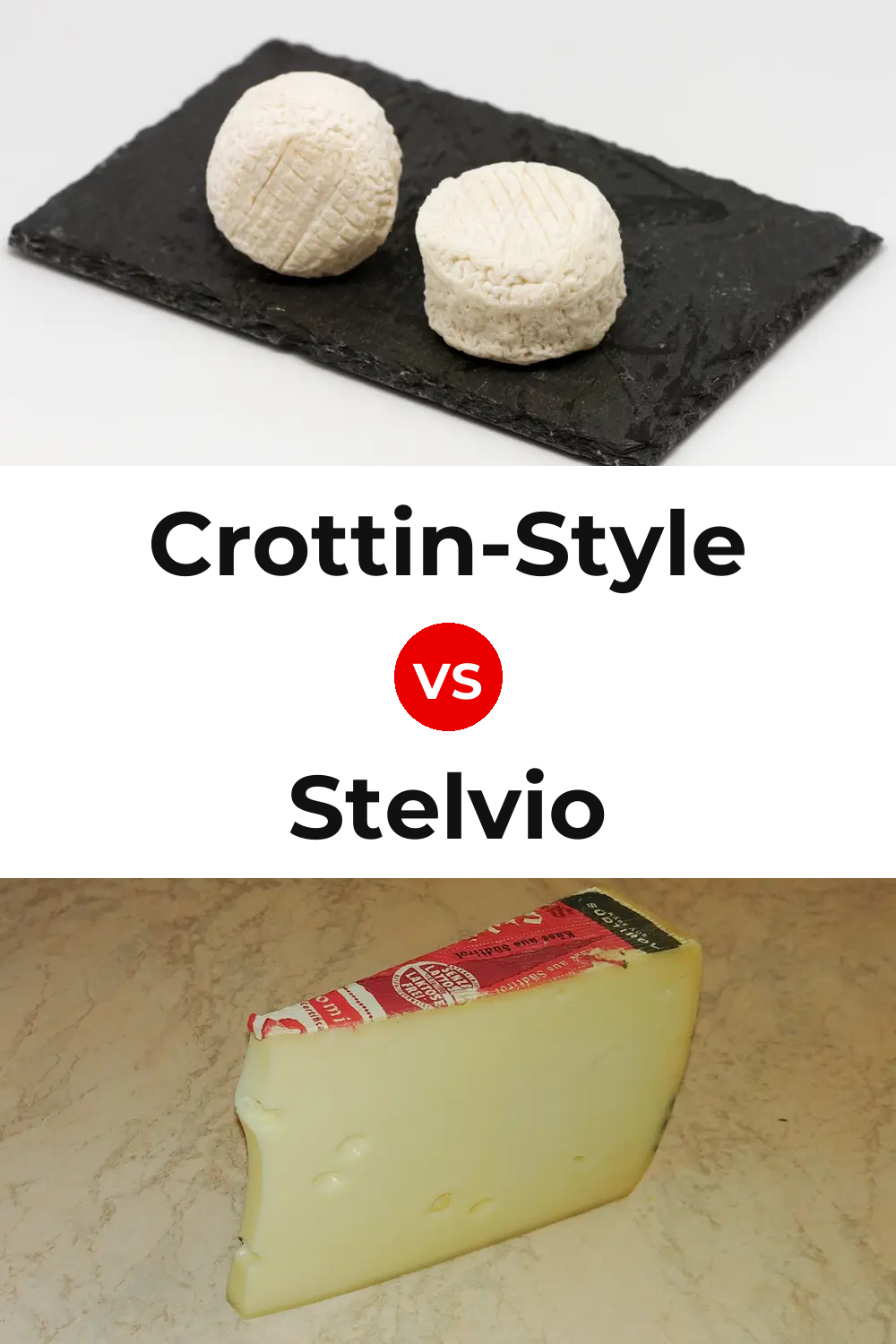 Crottin-Style Cheese vs Stelvio Cheese Pinterest comparison