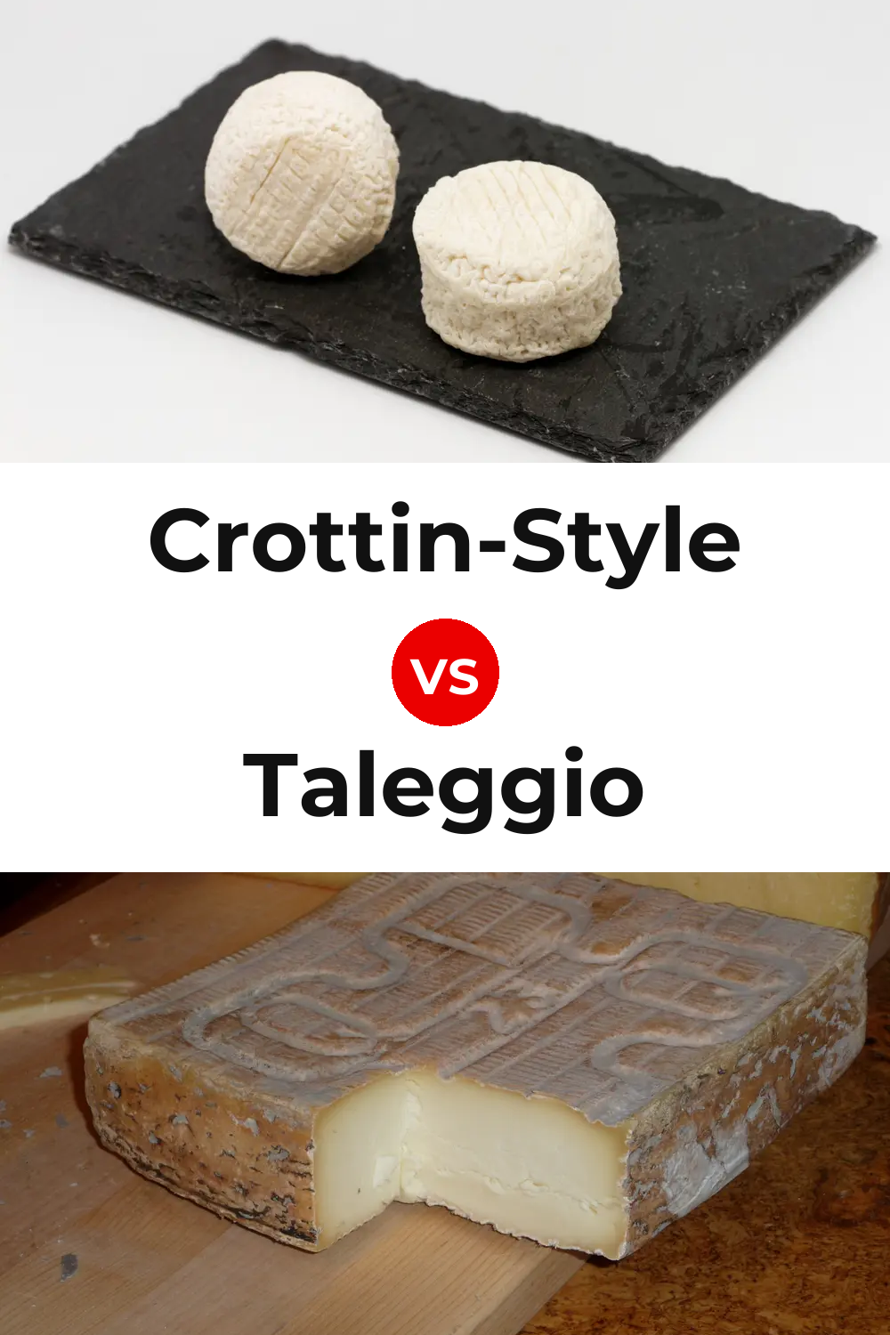 Crottin-Style Cheese vs Taleggio Cheese Pinterest comparison