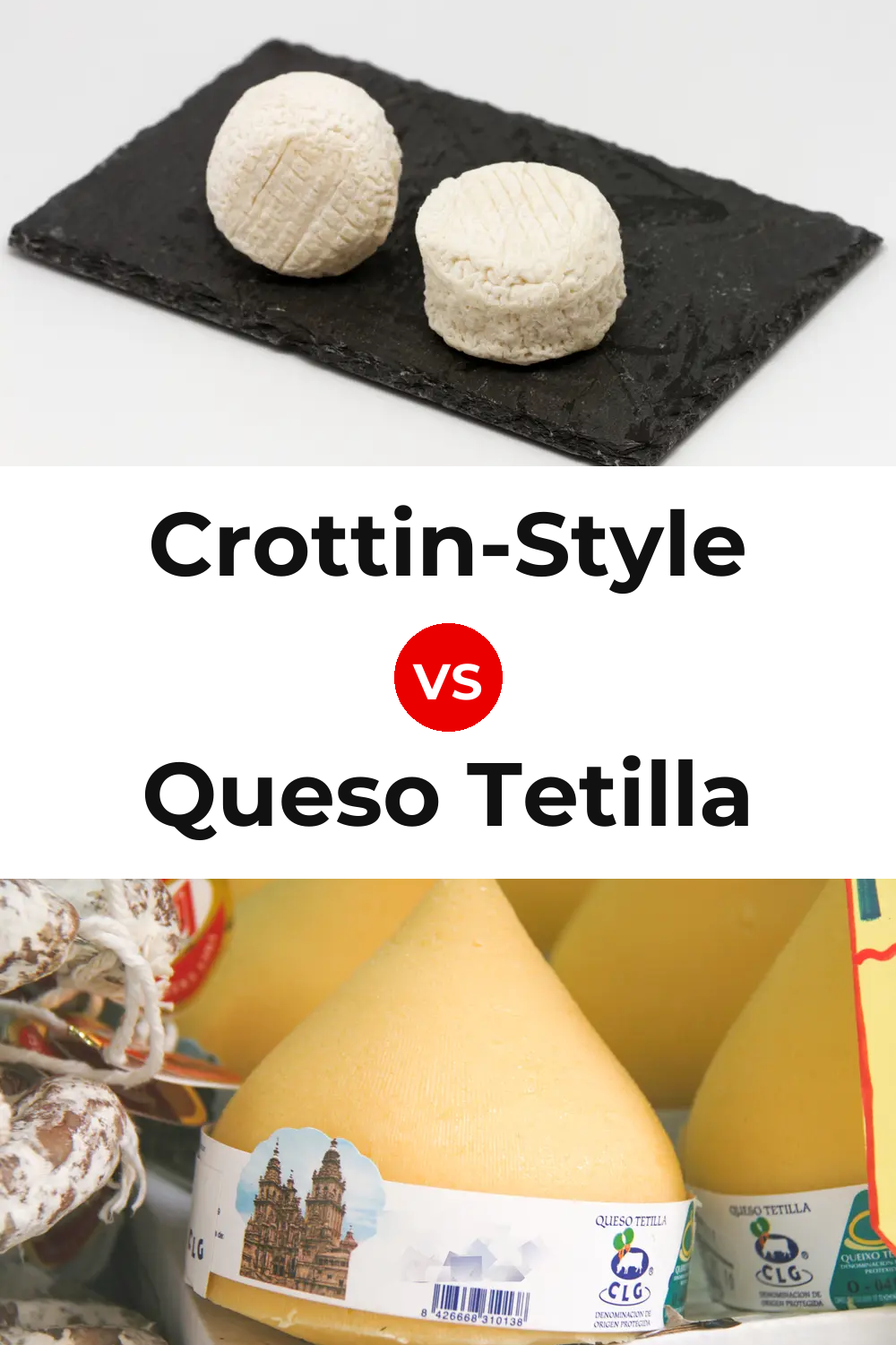 Crottin-Style Cheese vs Queso Tetilla Pinterest comparison