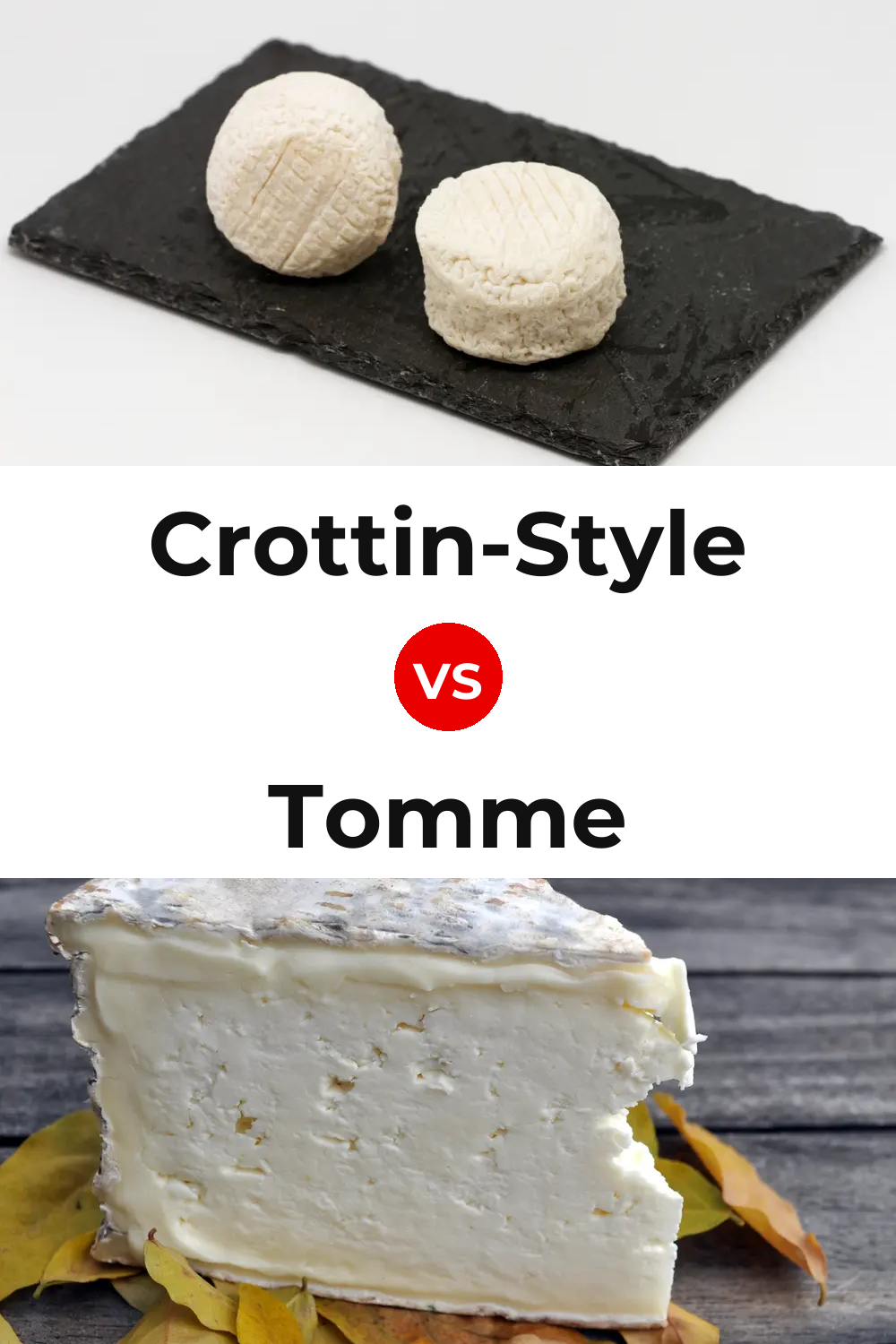 Crottin-Style Cheese vs Tomme Cheese Pinterest comparison
