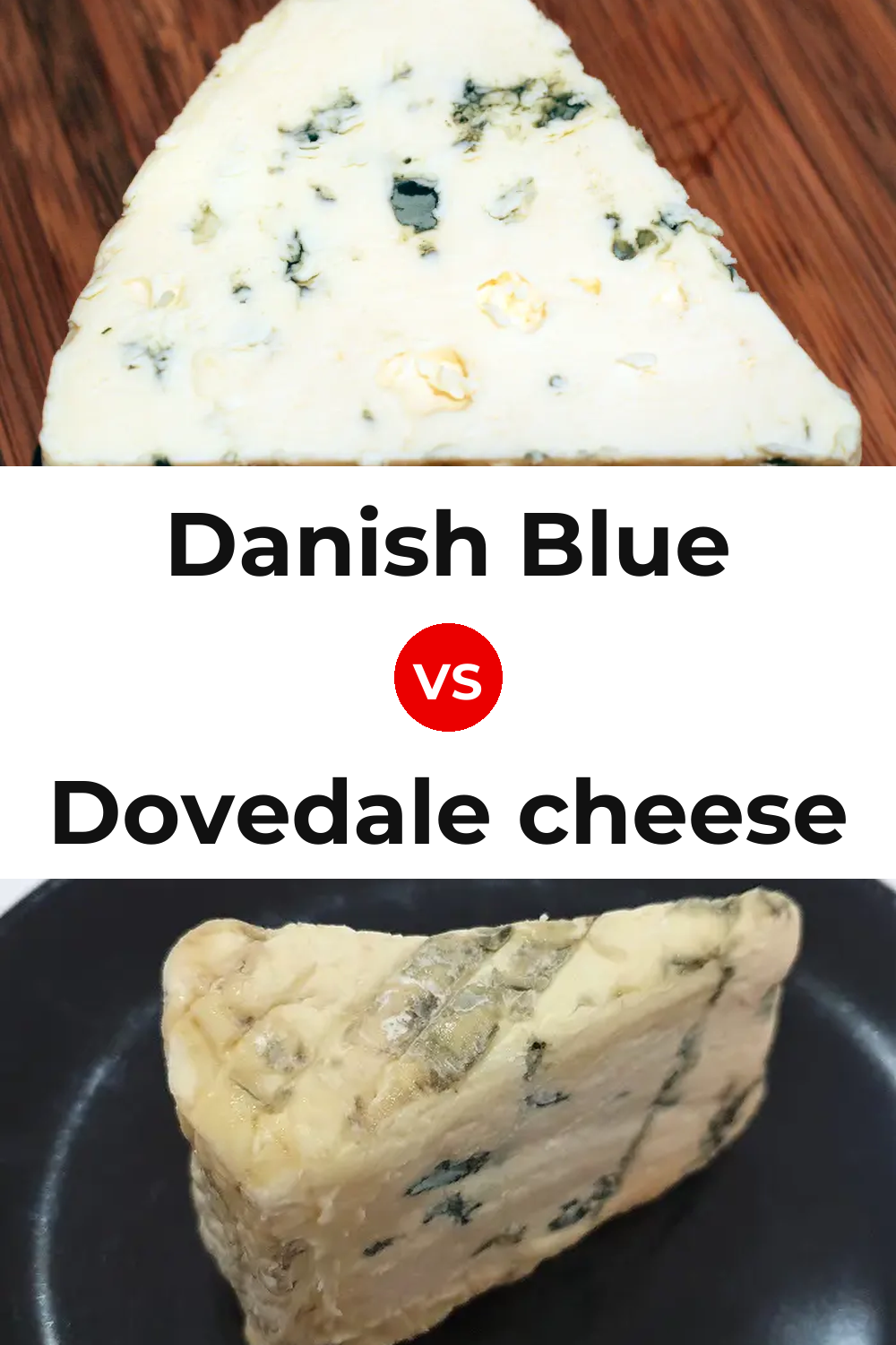 Danish Blue Cheese vs Dovedale cheese Pinterest comparison