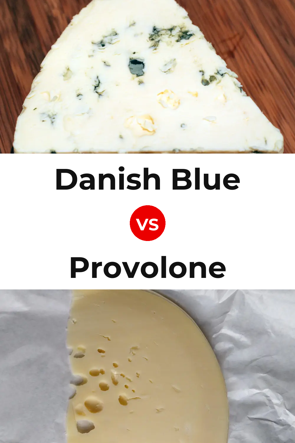 Danish Blue Cheese vs Provolone Cheese Pinterest comparison