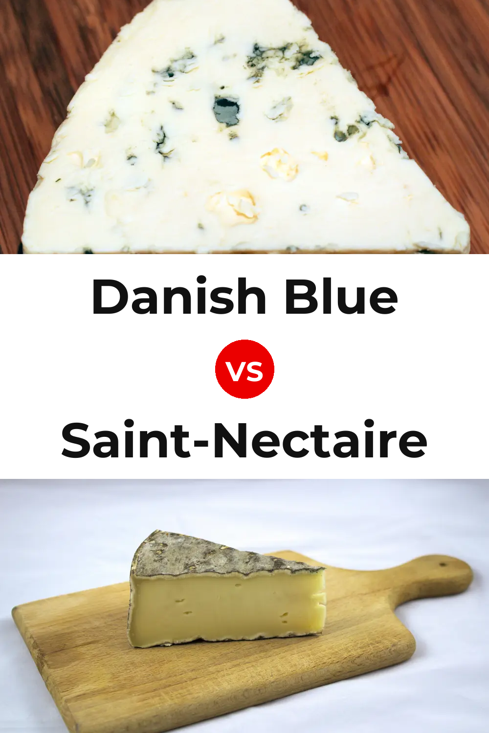 Danish Blue Cheese vs Saint-Nectaire Cheese Pinterest comparison